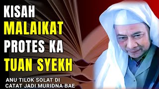 Download lagu KISAH MALAIKAT PROTES KA TUAN SYEKH ABDUL QODIR || ABUYA UCI TURTUSI  mp3