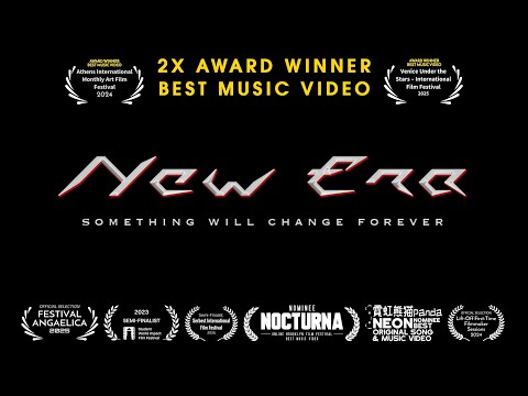 New era: Something will change forever | 2X AWARD WINNER "BEST MUSIC VIDEO"