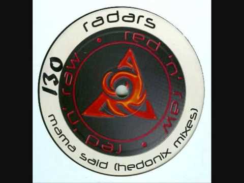 Radars - Mama Said (Hedonix Prog Mix)