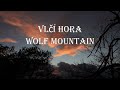 Vlčí Hora Wolf Mountain A Mysterious Place