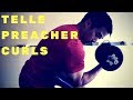 Jerry Telle preacher curls 