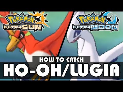 How to Catch Ho-oh and Lugia! | Pokémon Ultra Sun and Moon | Legendary Pokémon
