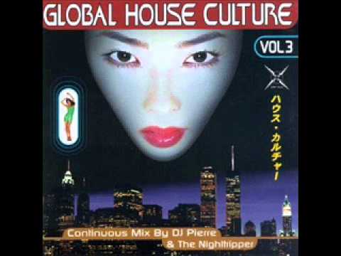 DJ Pierre & Nighttripper - Global House Culture Vol 3