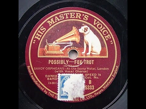 Possibly - The Savoy Orpheans (1927)