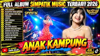 Download lagu ANAK KAMPUNG - LINDA AYUNDA - FULL ALBUM SIMPATIK MUSIC TERBARU 2026 mp3
