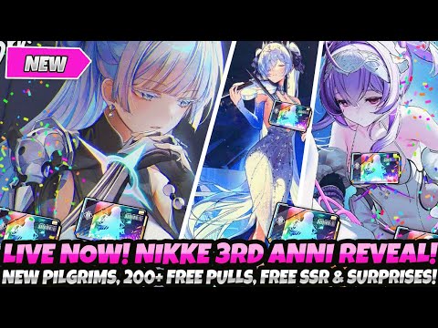 *LIVE NOW! 3RD ANNI REVEAL!* NEW PILGRIMS! GIFT CODE! FREE SSR & SUMMONS! SURPRISES!? (Nikke Goddess