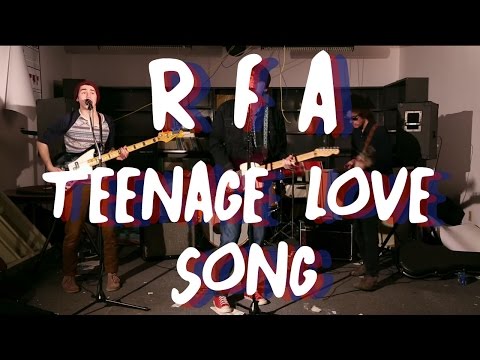 RFA - Teenage Love Song