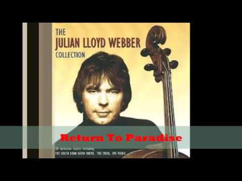 Julian Lloyd Webber -  Return To Paradise