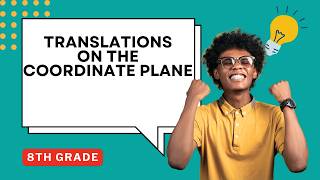 Translations on the Coordinate Plane Guided Notes for 8th Grade Math