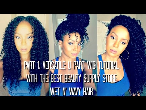 PART 1: How to Make a Versatile U-Part Wig w/ Shake n' Go Wet n' Wavy Hair