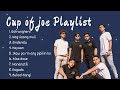 Cup of joe playlist
