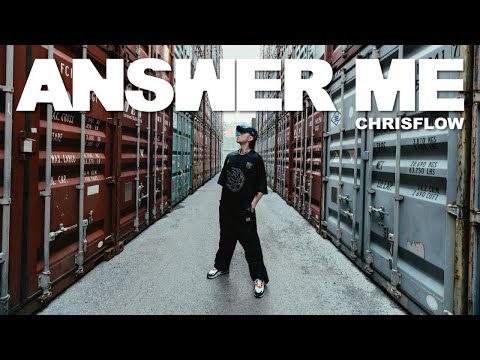 CHRISFLOW唐仲彣 - 【ANSWER ME】 Official M/V