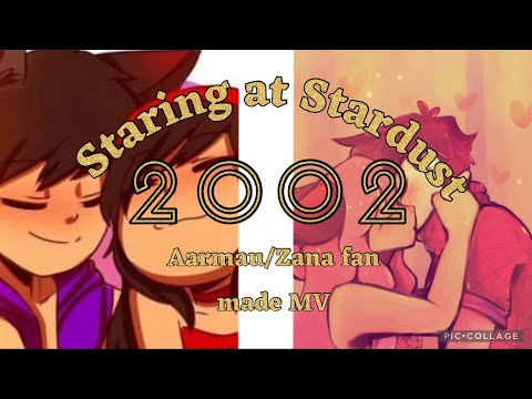 2002|| Aarmau/Zana fan made mv|| staring at stardust