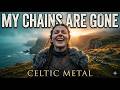 Amazing Grace My Chains Are Gone EPIC CELTIC METAL COVER