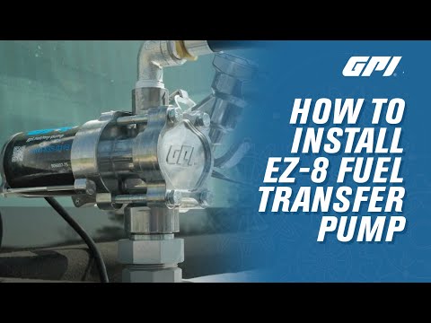 GPI EZ-8 Fuel Transfer Pump Installation