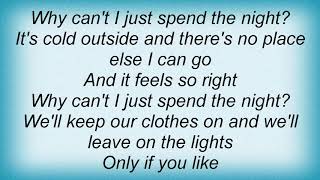 She Wants Revenge - Spend The Night Lyrics
