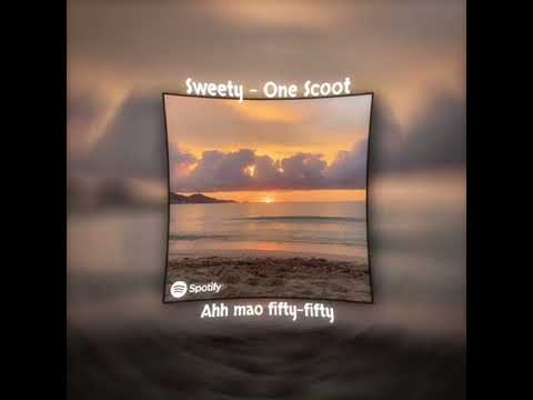 Sweety – One Scoot #fypage #laguviral #djviral
