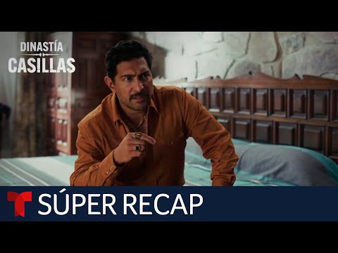 Dinastía Casillas: súper resumen de los episodios 74 al 89 | Telemundo