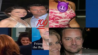 Matthew Perry’s dating history: All his past girlfriends and relationships