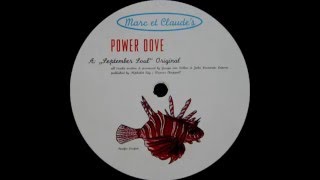 Power Dove - September Soul (Original)  |Marc et Claude's| 2001