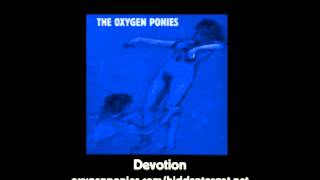 Devotion - The Oxygen Ponies