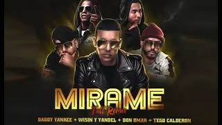 Mirame Remix - Daddy Yankee Don Omar Wisin Yandel Tego