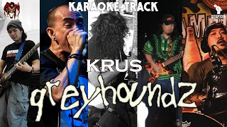 Greyhoundz | Krus (Karaoke + InstruMetal)