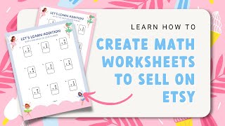 Quick and Easy Way to Create Math Worksheet Printables for Your Etsy Store