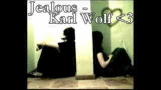 Jealous - Karl Wolf