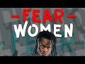 Fear Women ~ Jim Nola MC Abedunego