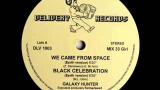 Galaxy Hunter - We Came From Space (Earth Version HQ Audio) 2008