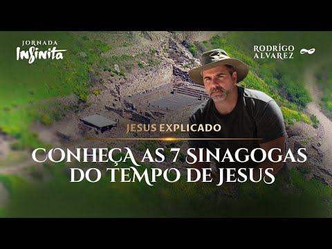 The 7 Synagogues of Jesus' Time
