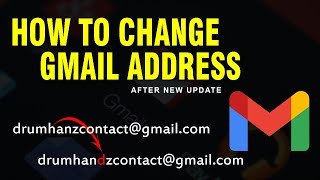 How To Change Gmail Address - Change Email Tutorial