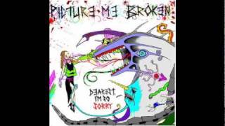 Picture Me broken-if I Never Wake Again (HQ)