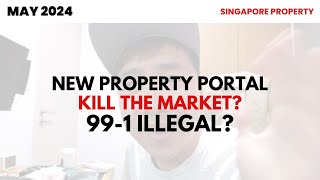 NEW HDB PORTAL CHANGE THE MARKET? / 99-1 ILLEGAL? / Singapore Property