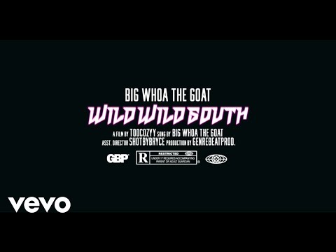 Big Whoa The Goat - Wild Wild South