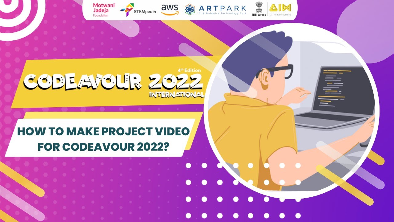 How to make a project video for Codeavour 2022? | Codeavour 2022 International