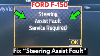 How To Fix "Steering Assist Fault" In Ford F-150?