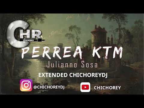 Julianno Sosa  FT Endo SF ElJordan23    Perrea KTM   ChichoRey Extended