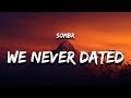 sombr - we never dated (Lyrics)
