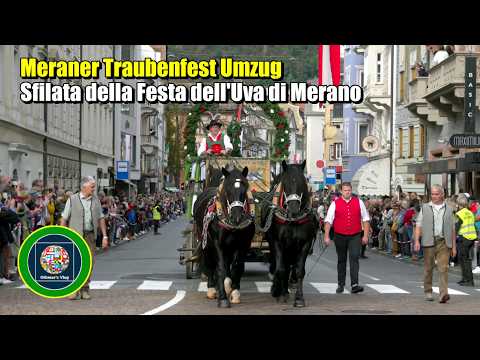 🍇 2024 - Meraner Traubenfest Umzug | Sfilata della Festa dell'Uva di Merano | Meran Grape Festival