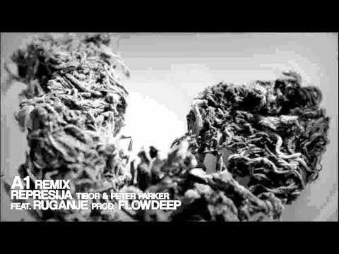 Represija (Tibor & Peter Parker) - A1 (Remix) (Feat. Ruganje)