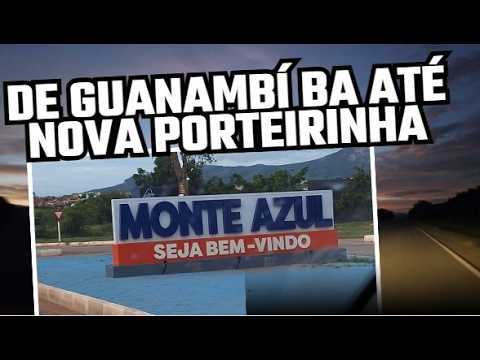 DE GUANAMBÍ BA ATÉ NOVA PORTEIRINHA MG #guanambi #novaporteirinha #cidadesdeminas