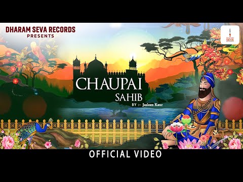 Official Video - Chaupai Sahib - Jasleen Kaur - Jaskirat Singh - Shabad - Dharam Seva Records