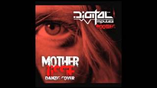 Official - Lissie Danzig - Mother (Digital Impulse Bootleg) *FREE DOWNLOAD