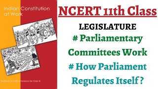 (P5C5 11th Polity)Parliamentary Committees - How do they work ? Anti-defection law, Parl. regulation