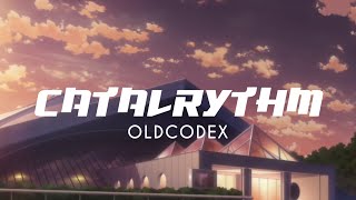 OLDCODEX ― CATALRYTHM 【カタルリズム】Lyrics Video (Kan/Rom/Eng)