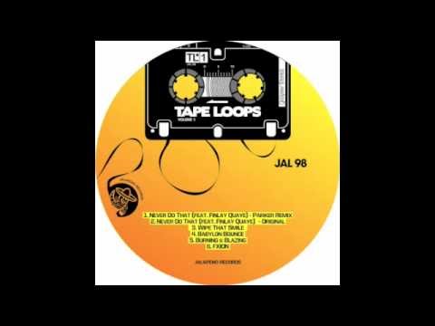 Tape Loops Vol 1 - Burning & Blazing (Jalapeno Records)