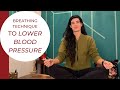 Breathing Technique To Lower Blood Pressure