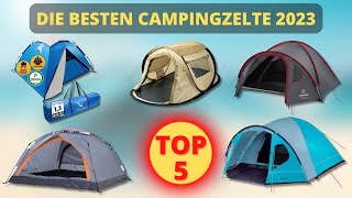 Die 5 Besten Campingzelte 2023 - Welches ist das beste Campingzelt?